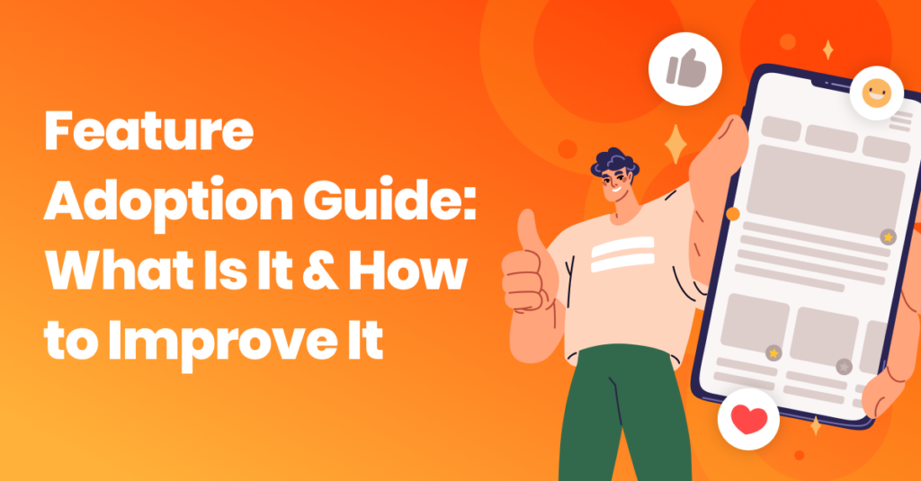 Blog_Feature Adoption Guide_ What Is It & How to Improve It_v01